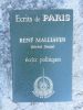 Ecrits de Paris - Ecrits politiques - Texte etabli par P.-L. Moudenc . MALLIAVIN Rene (dit Michel Dacier)  