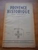 Provence historique - Tome I fascicule 4 et 5 . Collectif 