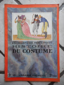 Encyclopedie par l'image - Histoire du costume