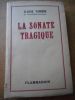 La sonate tragique . FARRERE Claude 
