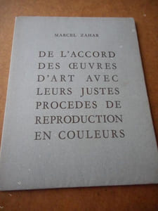 De l'accord des oeuvres d'art avec leurs justes procédés de reproduction en couleurs