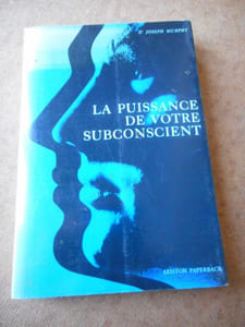 La puissance de votre subconscient