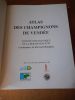 Atlas des champignons de Vendee . Societe mycologique de La Roche-sur-Yon 