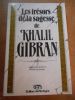 Les tresors de la sagesse de Khalil Gibran . GIBRAN Khalil 