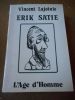 Erik Satie . LAJOINIE Vincent 