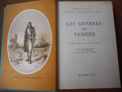 Les guerres de Vendee - Grande guerre pour Louis XVII 