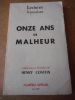 Lectures francaises - Numero special avril 1970 - Onze ans de malheur . Sous la direction de COSTON Henry 
