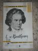 Het leven van L.v. Beethoven . POLS Andre M. 