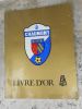 Livre d'Or de l'Entente Chaumontaise Athletic Cheminots (Chaumont Haute-Marne) . Collectif   
