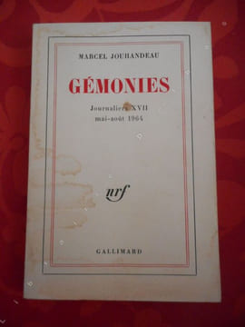 Gemonies - Journaliers XVII, mai-aout 1964 . JOUHANDEAU Marcel 