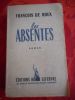 Les absentes . Francois de Roux  