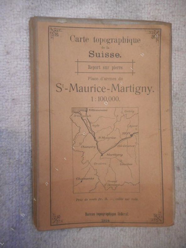 Carte topographique de la Suisse - St-Maurice Martigny - Au 1/100.000e . Anonyme 