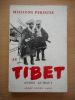 Missions perdues au Tibet . GUIBAUT Andre  