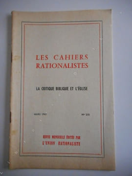 "Cahiers rationalistes" - n°210 de mars 1963 - La critique biblique et l'eglise  .... Collectif - BIERMANN Pierre  