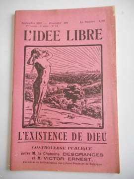 "L'idee libre" - n°21 de sepembre 1927 - L'existence de Dieu - Controverse publique entre M. le Chanoine Desgranges et M. Victor Ernest . Collectif - ...