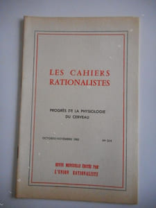 "Cahiers rationalistes" - n°214 de octobre-novembret 1963 - Progres de la physiologie du cerveau