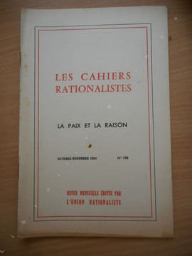 "Cahiers rationalistes" - n°198 de octobre-novembre 1961 - La paix et la raison . Collectif