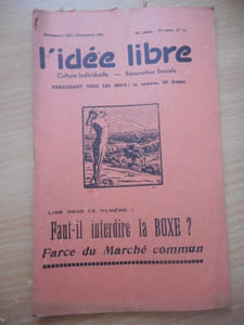 "L'idee libre" - n°11 - novembre 1957 - Faut-il interdire la boxe ? - Farce du Marche Commun