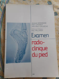 Examen radio-clinique du pied 