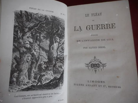 Le fleau de la guerre - Episode de l'invasion de 1814 . DRIOU Alfred