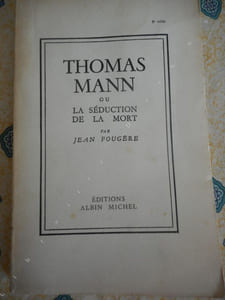 Thomas Mann - ou - La seduction de la mort