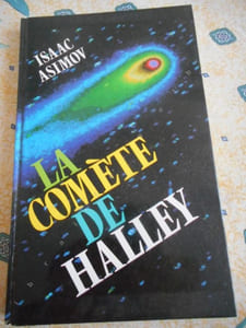 Le guide de la comete de Halley - L'Histoire terrifiante des cometes