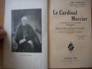 Le Cardinal Mercier - Eveque de Malines (1851-1926)  . LAVEILLE Mgr