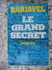 Le grand secret. Rene Barjavel 