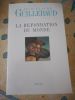 La refondation du Monde. GUILLEBAUD Jean-Claude  