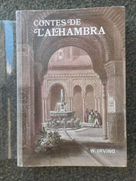 Contes de l'Alhambra . IRVING Washington