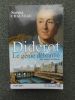 Diderot - Le genie debraille - 1) Les annees bohemes . CHAUVEAU Sophie 