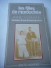 Les filles de Mardochee - Histoire d'une emancipation. Annie GOLDMANN