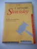 L'affaire Stavisky - Les faits, les protagonistes, l'enquete, le proces .... Denis BON