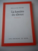 La lumière du silence - Poèmes. Jean-Claude RENARD
