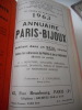 Annuaire Paris-Bijoux - 1963 : toutes les Adresses de Paris et de la Province (Suisse en partie) de la Bijouterie, Joaillerie, Orfèvrerie, Horlogerie, ...