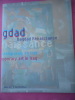 Bagdad Renaissance: Art contemporain en Irak : Contemporary Art in Iraq. Meriem Lequesne / Paul Blanchard / Caecilia Pieri 