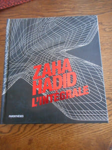 Zaha Hadid l'integrale