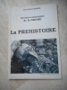 Histoire du departement de la Drome - La prehistoire. Jean-Noel COURIOL