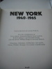 New-York 1940-1965 sous la direction de Leonard Wallock - Urbanisme, littérature, architecture, arts visuels, danse, théâtre, musique, vie sociale et ...