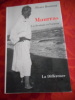 Maurras - La destinée et l'oeuvre . Pierre BOUTANG - (Maurras)