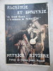 Alchimie & Spagyrie - du Grand-Oeuvre à la médecine de Paracelse. Patrick RIVIERE