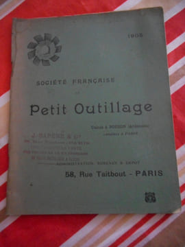 (Catalogue) Societe francaise de petit outillage - Usine à Nouzon (Ardennes) 1905. Anonyme