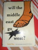 Will the Middle East go West ? . Freda UTLEY - (Malcolm Muggeridge)