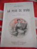 La peur de vivre - Illustrations d'apres les dessins de F. Maillaud. Henry BORDEAUX / F. Maillaud 