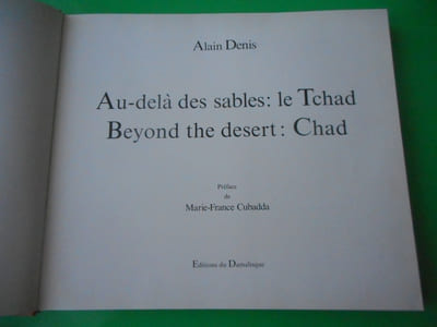 Au-dela des sables : le Tchad / Beyond the desert : Chad