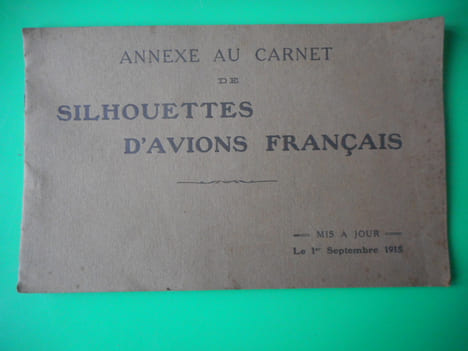 Annexe au carnet de Silhouettes d'avions francais - Mise a jour - Le 1er sptembre 1915 . Anonyme