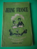 Jeune France - Livre de lecture courante - Cours elementaire. A. LYONNET