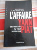 L'affaire Yann Piat - Des assassins au sein du pouvoir. Andre ROUGEOT & Jean-Michel VERNE