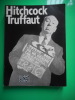 Hitchcock/Truffaut (Ed. d&eacute;finitive) avec la collab. de Helen Scott. Avec la collaboration de Helen SCOTT - Francois Truffaut