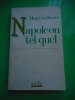 Napoleon tel quel. Henri GUILLEMIN